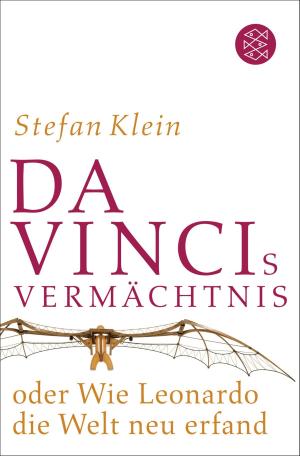 Book cover of Da Vincis Vermächtnis oder Wie Leonardo die Welt neu erfand