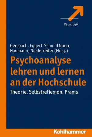 Cover of the book Psychoanalyse lehren und lernen an der Hochschule by Manfred Köhnlein