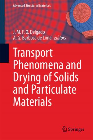 Cover of the book Transport Phenomena and Drying of Solids and Particulate Materials by Elizabeth de Freitas, Margaret Walshaw
