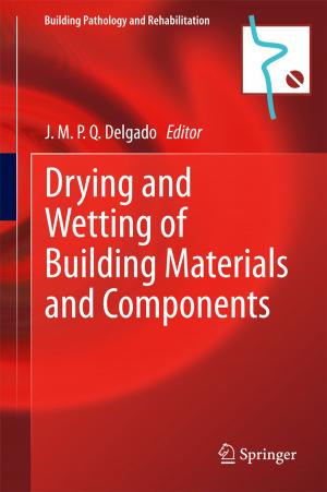 Cover of the book Drying and Wetting of Building Materials and Components by Robert Spence