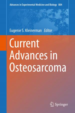 Cover of the book Current Advances in Osteosarcoma by 