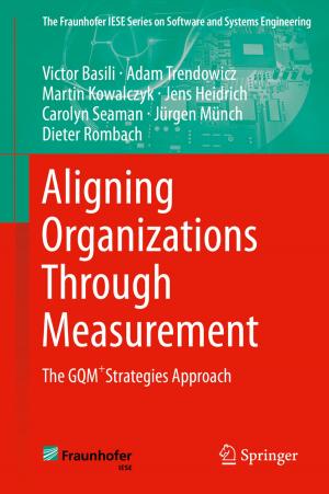 Cover of the book Aligning Organizations Through Measurement by Manas A. Pathak