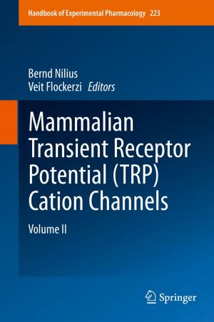 Cover of the book Mammalian Transient Receptor Potential (TRP) Cation Channels by Martin Döring, Imme Petersen, Anne Brüninghaus, Regine Kollek