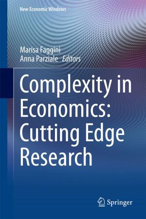 Cover of the book Complexity in Economics: Cutting Edge Research by Vijay Gupta, Ravi P. Agarwal