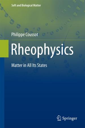 Cover of the book Rheophysics by Ross K. McGill, Christopher A. Haye, Stuart Lipo