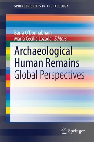 Cover of the book Archaeological Human Remains by Horia Ples, Gratian Dragoslav Miclaus