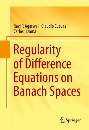 Book cover of Regularity of Difference Equations on Banach Spaces