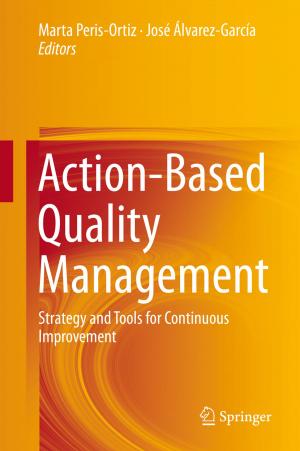 Cover of the book Action-Based Quality Management by T. G. Sitharam, Sreevalsa Kolathayar