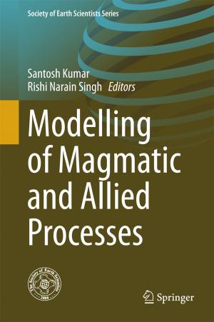 Cover of the book Modelling of Magmatic and Allied Processes by José Tiberius