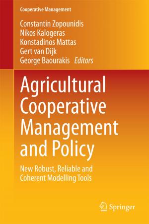 Cover of the book Agricultural Cooperative Management and Policy by André Bigand, Julien Dehos, Christophe Renaud, Joseph Constantin