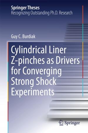 Cover of the book Cylindrical Liner Z-pinches as Drivers for Converging Strong Shock Experiments by Michael Gordy