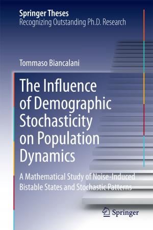 bigCover of the book The Influence of Demographic Stochasticity on Population Dynamics by 