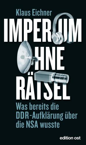 Cover of the book Imperium ohne Rätsel by Frank Schumann, Margot Honecker