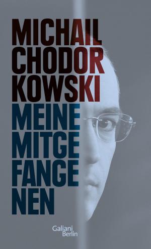 Cover of the book Meine Mitgefangenen by Helmut Schmidt, Giovanni di Lorenzo