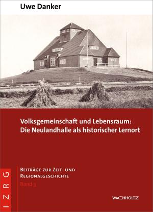 Cover of the book Volksgemeinschaft und Lebensraum by Lutz Wicke, Markus C. Schulte von Drach