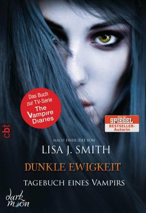 Cover of the book Tagebuch eines Vampirs - Dunkle Ewigkeit by Andreas Gößling