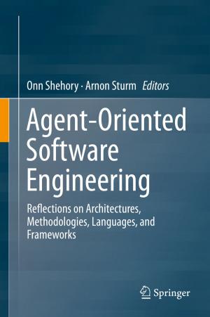 Cover of the book Agent-Oriented Software Engineering by Simona Bernardi, José Merseguer, Dorina Corina Petriu