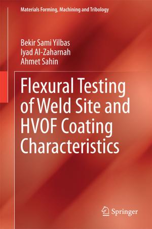 Cover of the book Flexural Testing of Weld Site and HVOF Coating Characteristics by Daniel Knop