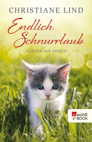 Cover of the book Endlich Schnurrlaub by Bernard Cornwell