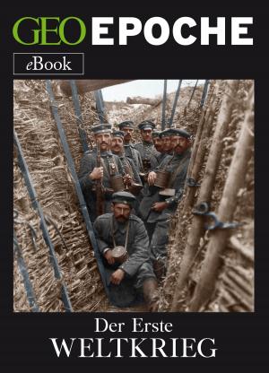Cover of the book Der Erste Weltkrieg by GEO Magazin