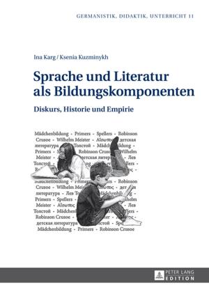 Cover of the book Sprache und Literatur als Bildungskomponenten by Jean M. Szczypien