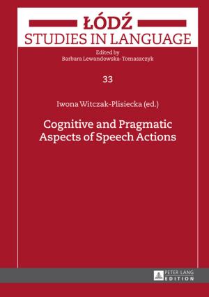 Cover of the book Cognitive and Pragmatic Aspects of Speech Actions by Alexander Libman