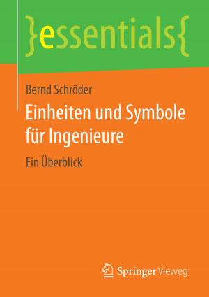 Cover of the book Einheiten und Symbole für Ingenieure by Ronald Schnetzer