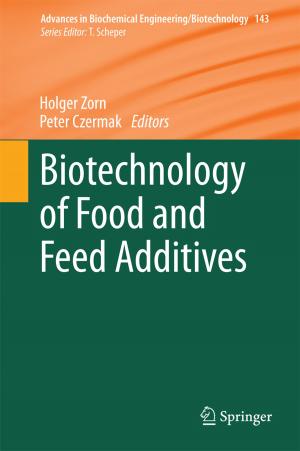 Cover of the book Biotechnology of Food and Feed Additives by Jean-Marie Lachapelle, Howard I. Maibach