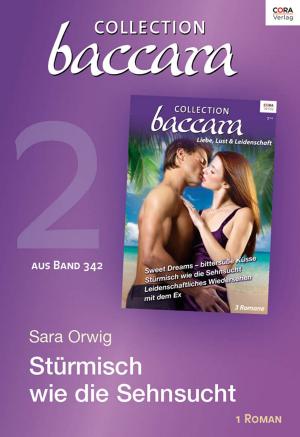 Cover of the book Collection Baccara Band 342 - Titel 2: Stürmisch wie die Sehnsucht by Candace Schuler