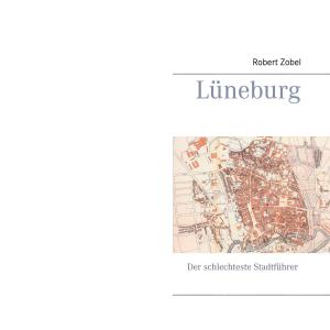 Cover of the book Lüneburg by Walther Kabel