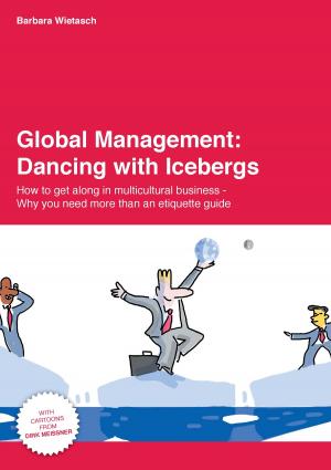 Book cover of Global Management: Dancing with Icebergs