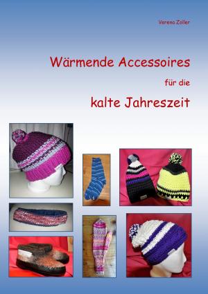 Cover of the book Wärmende Accessories für die kalte Jahreszeit by Angelo De Gubernatis