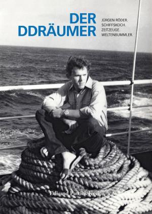 Cover of the book Der DDRäumer by Heinz-Werner Müller Burkhard Kastenbutt