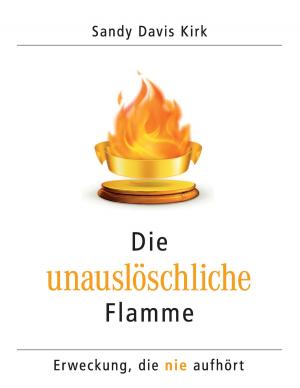 Cover of the book Die unauslöschliche Flamme by Jeanne-Marie Delly