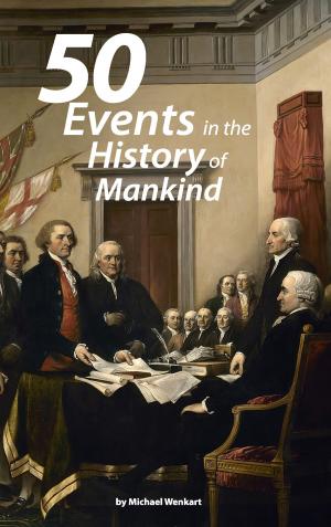 Book cover of The 50 greatest events in the history of humankind