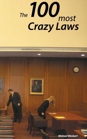 Book cover of 100 Crazy Laws