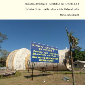 Cover of the book Sri Lanka, der Norden - Reiseführer des Herzens, Bd. 4 by Theo von Taane