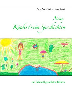 Cover of the book Neue Kinder(reim)geschichten by Michael Anders