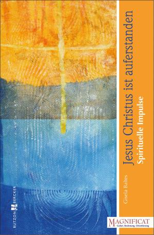 Cover of the book Jesus Christus ist auferstanden by Martin Lohmann