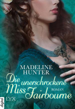 Cover of the book Die unerschrockene Miss Fairbourne by Cynthia Eden