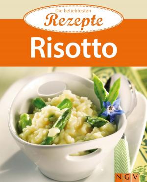 Cover of the book Risotto by Josefine Ebel, Daniela Herring, Annemarie Arzberger, Manuel Obrijetan
