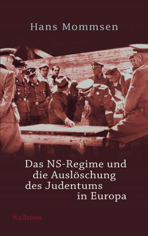 Book cover of Das NS-Regime und die Auslöschung des Judentums in Europa