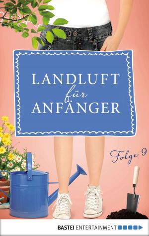 Cover of the book Landluft für Anfänger - 09 by Andreas Kufsteiner
