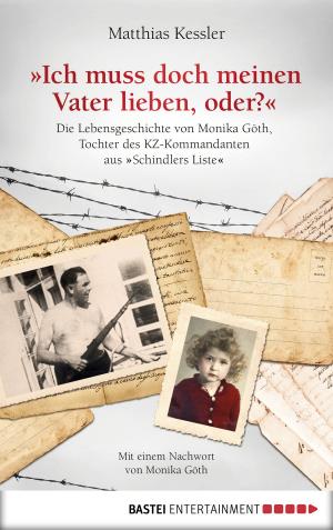 Cover of the book Ich muss doch meinen Vater lieben, oder? by Manfred Weinland