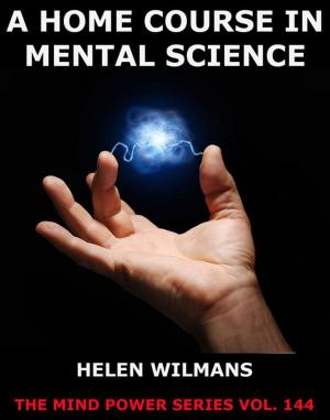 Cover of the book A Home Course in Mental Science by Warren Felt Evans