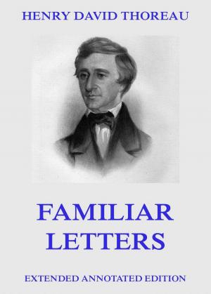 Cover of the book Familiar Letters by Emile Zola