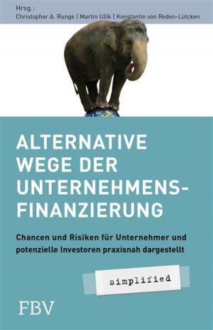 Cover of the book Alternative Wege der Unternehmensfinanzierung by Donald J. Trump