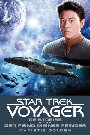 Cover of the book Star Trek - Voyager 4: Geistreise 2 - Der Feind meines Feindes by Dayton Ward, Kevin Dilmore
