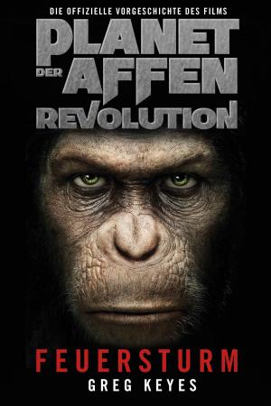 Book cover of Planet der Affen - Revolution: Feuersturm