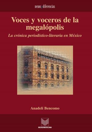 Cover of the book Voces y voceros de la megalópolis by Enrique García Santo Tomás